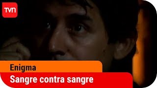 Sangre contra sangre  Enigma  T7E4 [upl. by Kenyon]