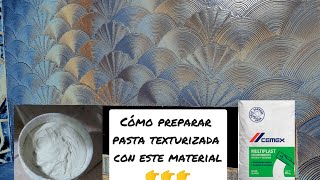 COMO PREPARAR PASTA PARA TEXTURIZAR CON MULTIPLAST Y APLICACIÓN [upl. by Kreiker]