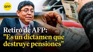 Retiro de AFP ¿Cuál será el impacto en las pensiones de los peruanos tras liberación de 4 UIT [upl. by Anyrb]