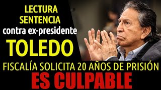 20 AÑOS DE CÁRCEL ENCUENTRAN CULPABLE AL EXPRESIDENTE ALEJANDRO TOLEDO POR EL DELITO DE COLUSIÓN [upl. by Ellehc]