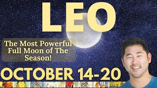 LEO  Incredible Fated New Path W Full Moon October 1420 Tarot Horoscope [upl. by Naujid784]