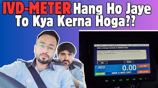 IVD  METER Hang ho jaye to kya kerna hoga Taxi IVD technical department kahan hai [upl. by Ayhdiv742]