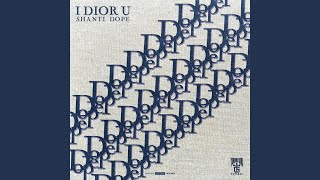 I Dior U [upl. by Ityak]