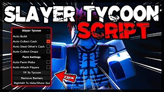 BEST  Slayer Tycoon Script 2024 Very OP [upl. by Hitchcock]