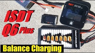 ISDT Q6 Plus Balance Charging Example amp Explanation [upl. by Estelle]