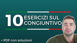 10 esercizi sul CONGIUNTIVO in italiano con SOLUZIONE [upl. by Netsuj774]