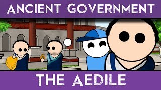 Ancient Government  The Aedile [upl. by Tiffy321]