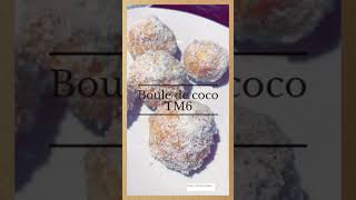 Boule de coco Thermomix [upl. by Ardnoik487]