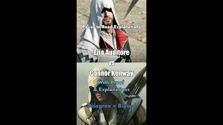 Ezio Auditore vs Connor Kenway With Proof  Assassins Creed assassinscreed [upl. by Gaskins]