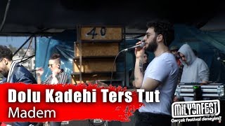 Dolu Kadehi Ters Tut  Madem Performance Çukurova Rock Festivali 2019 [upl. by Haroldson]