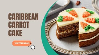 DELICIOUS Caribbean Carrot Cake Cream Cheese Frosting RECIPE [upl. by Hux]