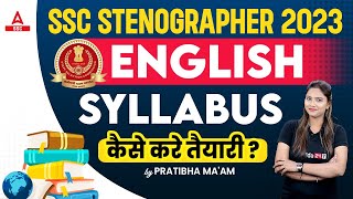 SSC Stenographer 2023  SSC Steno English Syllabus and Strategy By Pratibha Mam [upl. by Llerol94]