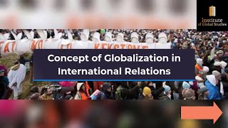 Globalization in International Relation in 5 Min Globalization in Political Science Globalization [upl. by Asiulairam300]