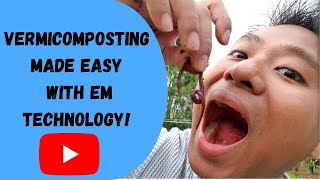 Vermicomposting Guide Quick and Easy Steps with EM Technology Gabay sa vermicomposting [upl. by Sugihara]