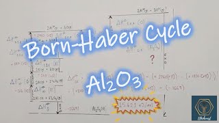 BornHaber Cycle  Aluminium Oxide  ALevel Chemistry [upl. by Syst]