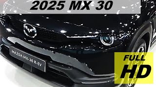 2025 MAZDA MX 30  Turbo Engine And Carbon Editions Rumor [upl. by Behlke]