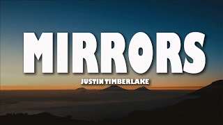 Justin Timberlake  Mirrors Lyrics [upl. by Irrabaj]