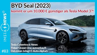 ElektroautoNews 83  BYD Seal 2023 könnte um 10000 € günstiger als Tesla Model 3 kommen [upl. by Nitsirhc]