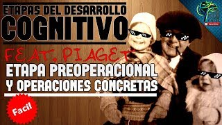 ETAPA PREOPERACIONAL Y OPERACIONES CONCRETAS FACIL Y CON EJEMPLOS Jean Piaget PIAGET [upl. by Leamiba]