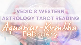 💥 AquariusKhumba 🌈 February 2024💥Vedic amp Western Astrology Tarot💥 [upl. by Obrien]