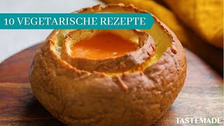 10 UNGLAUBLICHE Vegetarische Rezepte [upl. by Emelia]