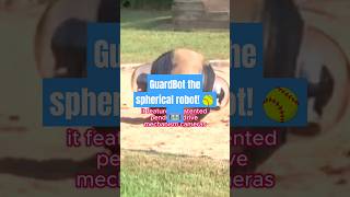 GuardBot Ball Shaped Spying Robot 🤖shorts technology robotics [upl. by Akehsyt]