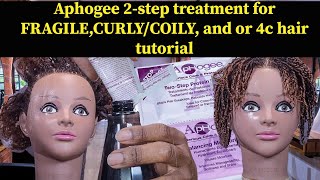 Aphogee 2step treatment for Fragile Curly Coily and or 4c hair tutorial [upl. by Pacheco]