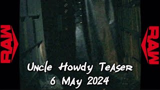 Uncle Howdy QR teaser  WWE RAW 6 May [upl. by Brote]