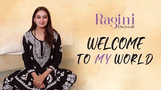 Ragini Dwivedi  Youtube Channel Promo  Welcome To My World [upl. by Jeggar167]