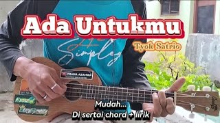 Tyok SatrioADA UNTUKMUCover ukulele by Prama Azahwa [upl. by Eceinej586]