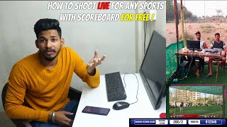 PART 1 How to Shoot Live video with a scoreboard for Any sports cricket VMIX  by SHADY  PART 1 [upl. by Ekul]