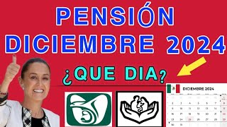 Fechas PAGO PENSIÓN DICIEMBRE 2024 IMSS E ISSSTE 2024🗓️ [upl. by Aidnac]