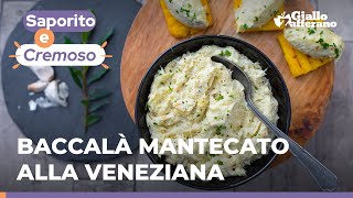 BACCALÀ MANTECATO ALLA VENEZIANA  Con polenta super cremoso [upl. by Ernestus]