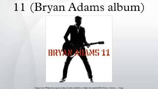 11 Bryan Adams album [upl. by Grantham963]