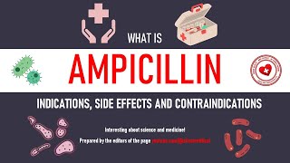 What is ampicillin Indications side effects and contraindications [upl. by Nnov]