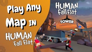 😍Download Any Map In Human Fall Flat [upl. by Yorgen506]