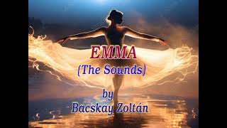 EMMA  The Sounds by Bacskay Zoltán [upl. by Anialem716]