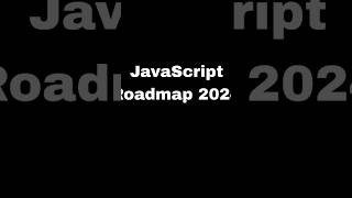 JavaScript Roadmap 2024 trending codeing shortviral shortsvideo programming javascript [upl. by Sigmund]