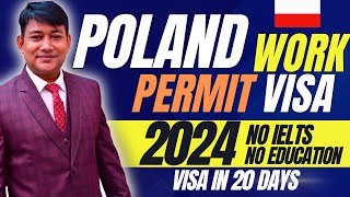 POLAND WORK PERMIT VISA 2024  VISA in 20 DAYS NO IELTS Needed [upl. by Asela131]