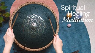 Spiritual Healing Meditation  Connect to the Universe  Sound Bath Therapy with Tongue Drum [upl. by Scholem333]