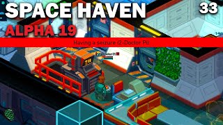 Spore Gore Space Haven Alpha 19 First Look Brutal Difficulty EP33 [upl. by Corina]