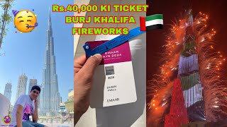 Rs40000 ki BURJ KHALIFA FIREWORKS TICKET LELI  I REACHED DUBAI  😍🥳🔥 [upl. by Tempest828]