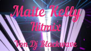 Maite Kelly HitmixVon DJ Blackwave [upl. by Reteid]