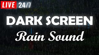 Rain sounds for sleeping BLACK SCREEN  Natural rain sounds for Relaxing Sleeping Studying ASMR [upl. by Swen56]