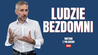 Ludzie bezdomni  Streszczenie i opracowanie lektury  Stefan Żeromski matura maturazpolskiego [upl. by Eldrida]