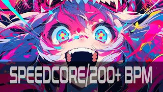 Speedcore200BPMMultiGenre Mix  ☣𝕂ℍ𝔸𝕆𝕊 𝕋ℍ𝔼𝕆ℝ𝕐☣ [upl. by Ltihcox842]