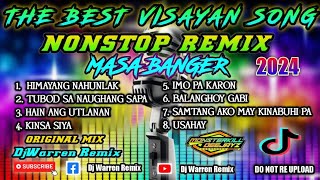 THE BEST VISAYAN SONG NONSTOP REMIX MASA BANGER DjWarren Original Mix [upl. by Aileon423]