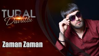 Tural Davutlu  Zaman Zaman Official Audio [upl. by Bremble]