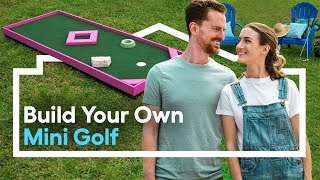 Build Your Own MiniGolf  DIY Backyard Games [upl. by Georgeta561]