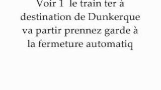 Annonce SNCF ter ArrasDunkerque 14h39 [upl. by Zaraf]